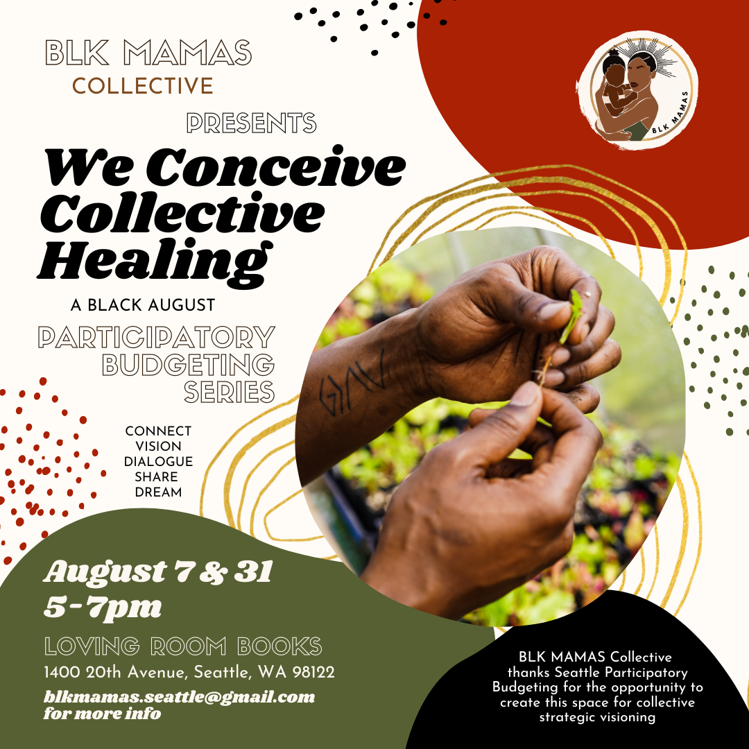We Birth Collective Healing: A BLK MAMAS PB Series